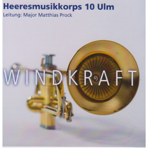 Heeresmusikkorps 10 Ulm - Windkraft