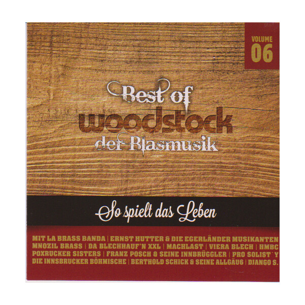 Best of Woodstock der Blasmusik Vol. 6