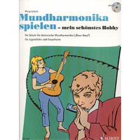 Mundharmonika spielen - mein schönstes Hobby - Schott - Inkl. CD