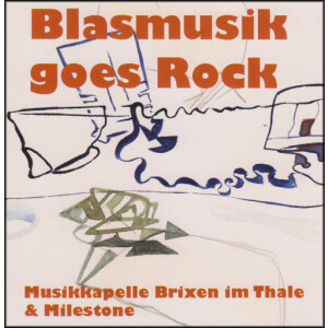 Musikkapelle Brixen im Thale & Milestone - Blasmusik...