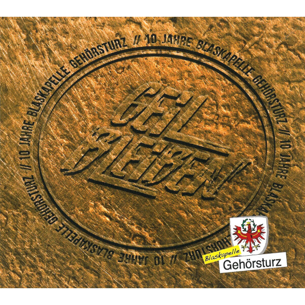 Blaskapelle Gehörsturz - Geil bleiben!