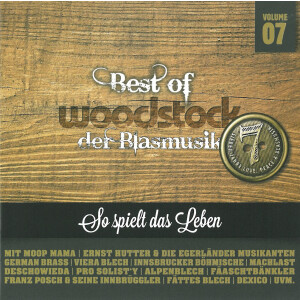 Best of Woodstock der Blasmusik Vol. 7
