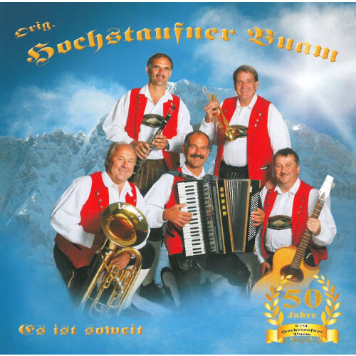 Original Hochstaufner Buam - Es ist soweit - 50 Jahre (CD-Album)