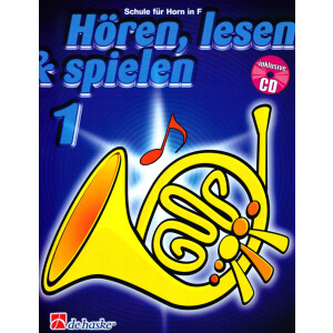 Hören, lesen & spielen 1 - Horn in F
