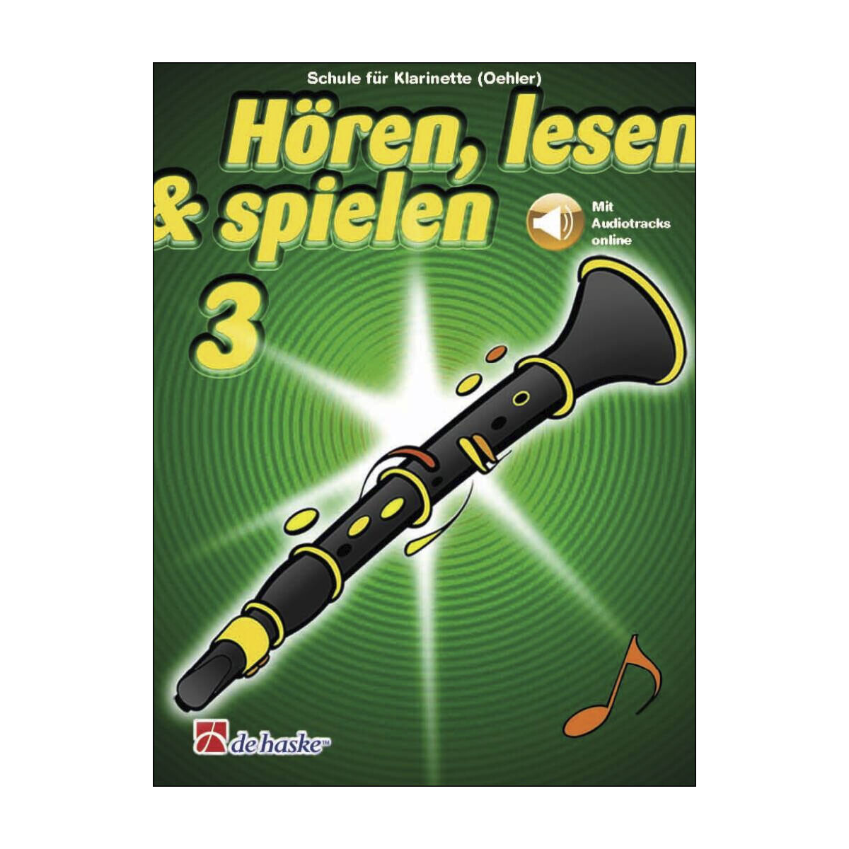 Hören, lesen & spielen 3 - Klarinette (Oehler)...