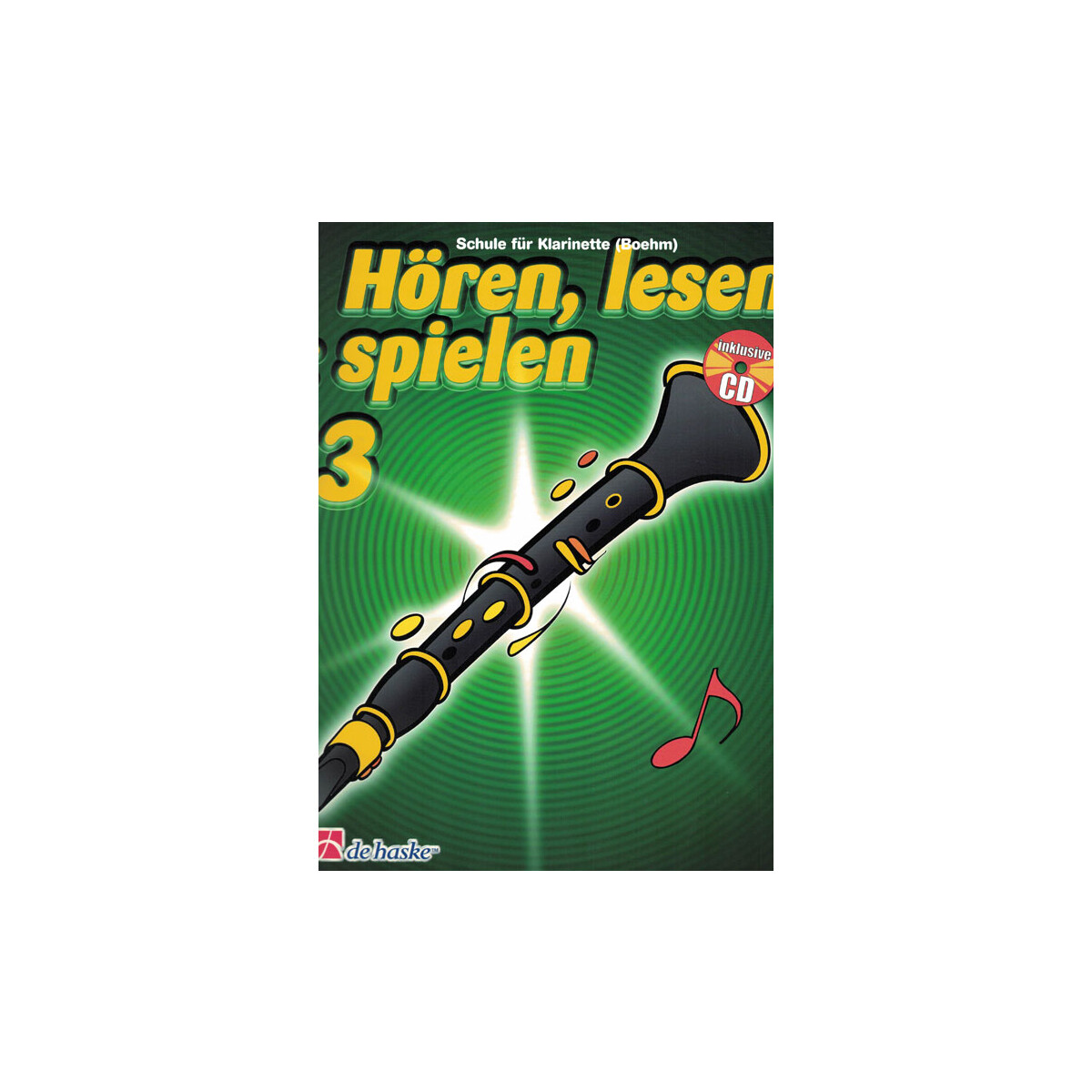 Hören, lesen & spielen 3 - Klarinette (Boehm)...