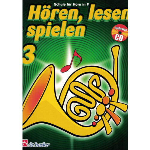 Hören, lesen & spielen 3 - Horn in F