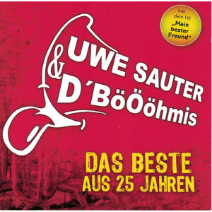 Uwe Sauter und DBöÖöhmis - Das Beste aus...