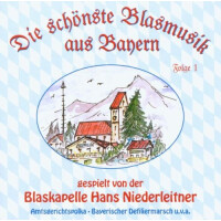 Blaskapelle Hans Niederleitner - Die schönste Blasmusik aus Bayern Folge 1