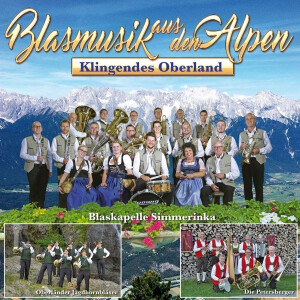 Blasmusik aus den Alpen - Klingendes Oberland