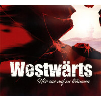 Westwärts - Hör nie auf zu träumen (CD-Album)