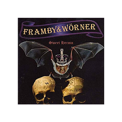 Framby & Wörner - Sweet Heroin (CD-Album)