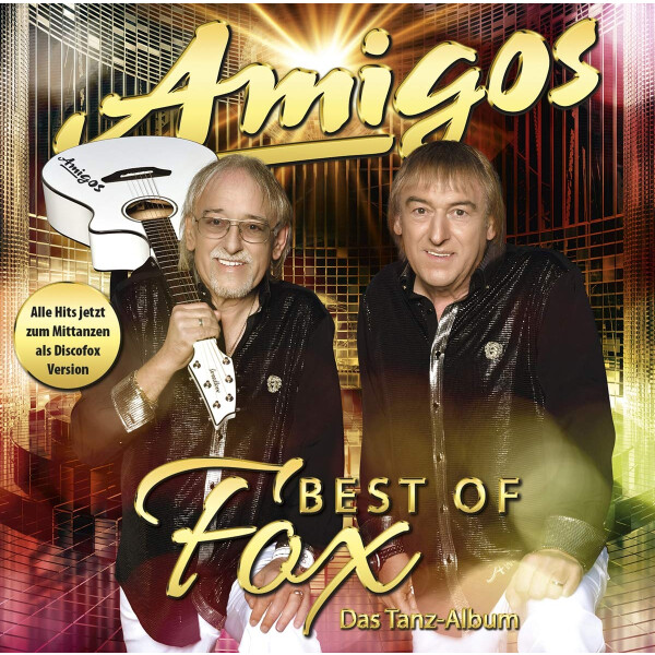 Amigos - Best of Fox - Das Tanz-Album