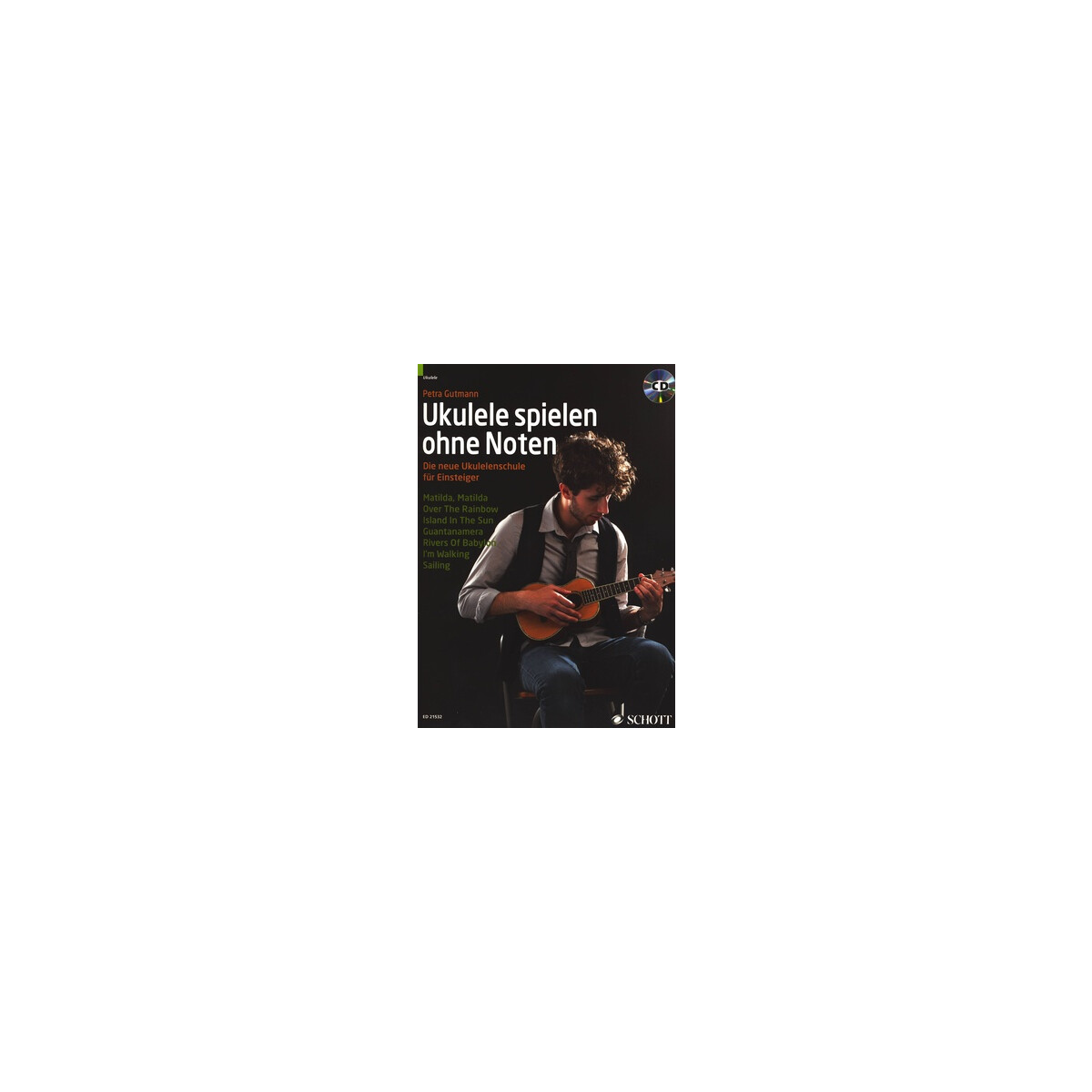 Ukulele spielen ohne Noten mit CD