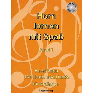 Horn lernen mit Spaß Band 1 mit CD (Horst Rapp)