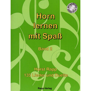 Horn lernen mit Spaß Band 2 mit CD (Horst Rapp)