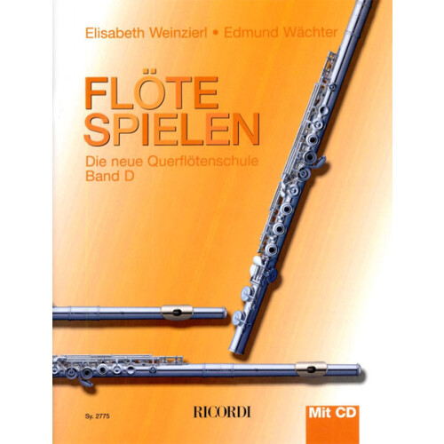 Flöte spielen - Band D (Weinzierl-Wächter)