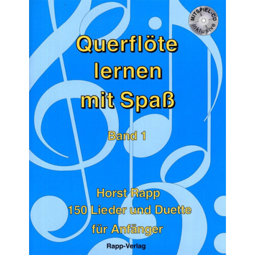 Querflöte lernen mit Spaß - Band 1 mit CD (Horst Rapp)