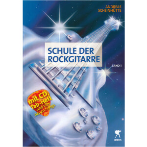 Andreas Scheinh&uuml;tte: Schule der Rockgitarre Band 1