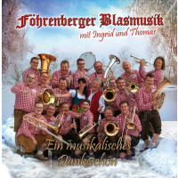 Föhrenberger Blasmusik - Ein musikalisches Dankeschön