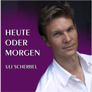 Uli Scherbel - Heute oder morgen (Maxi-CD)
