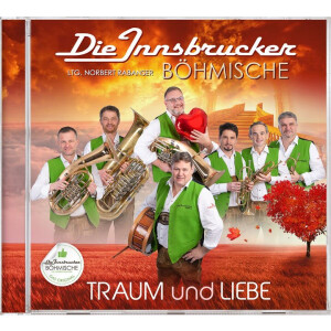 Innsbrucker B&ouml;hmische - Traum und Liebe