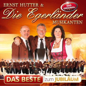 Egerl&auml;nder Musikanten - Das Beste zum...