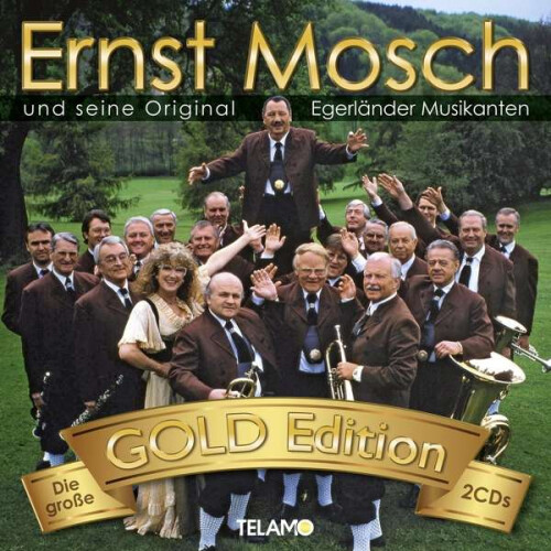 Ernst Mosch und seine Original Egerländer Musikanten - Gold Edition