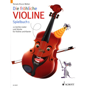 Die fr&ouml;hliche Violine Spielbuch 1