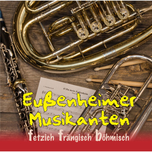 Eußenheimer Musikanten - fetzich-frängisch-böhmisch (CD-Album)