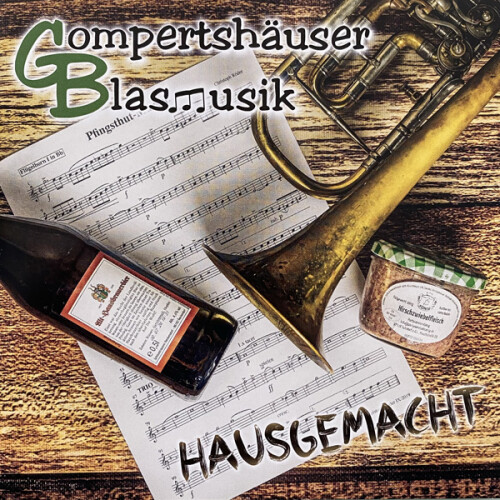 Gompertshäuser Blasmusik: Hausgemacht (CD-Album)