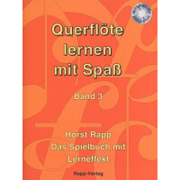 Querflöte lernen mit Spaß - Band 3 mit CD  (Horst Rapp)