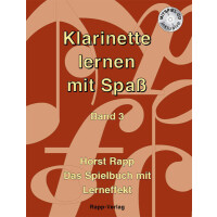 Klarinette lernen mit Spaß - Band 3 mit CD (Horst Rapp)