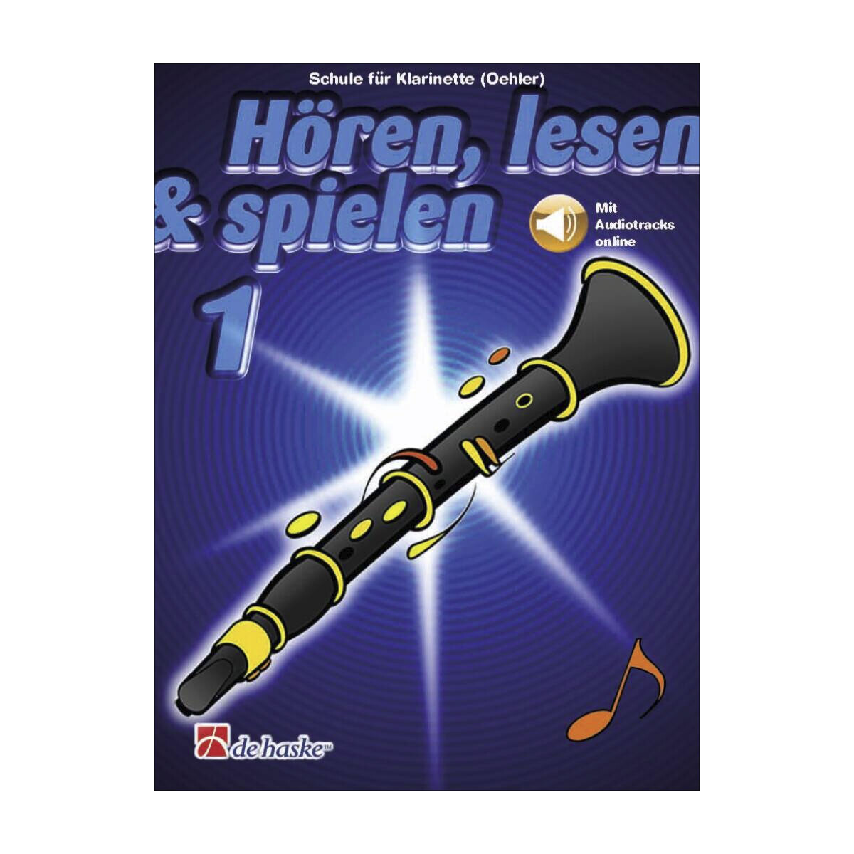 Hören, lesen & spielen 1 - Klarinette (Oehler)...