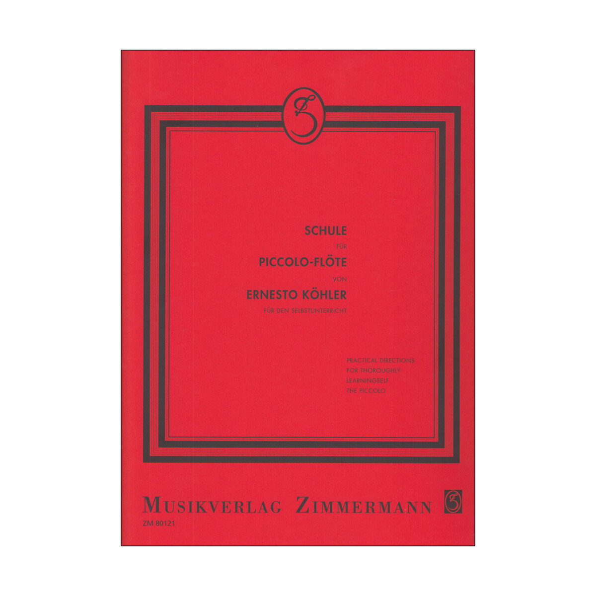 Schule für Piccolo-Flöte von Ernesto Köhler