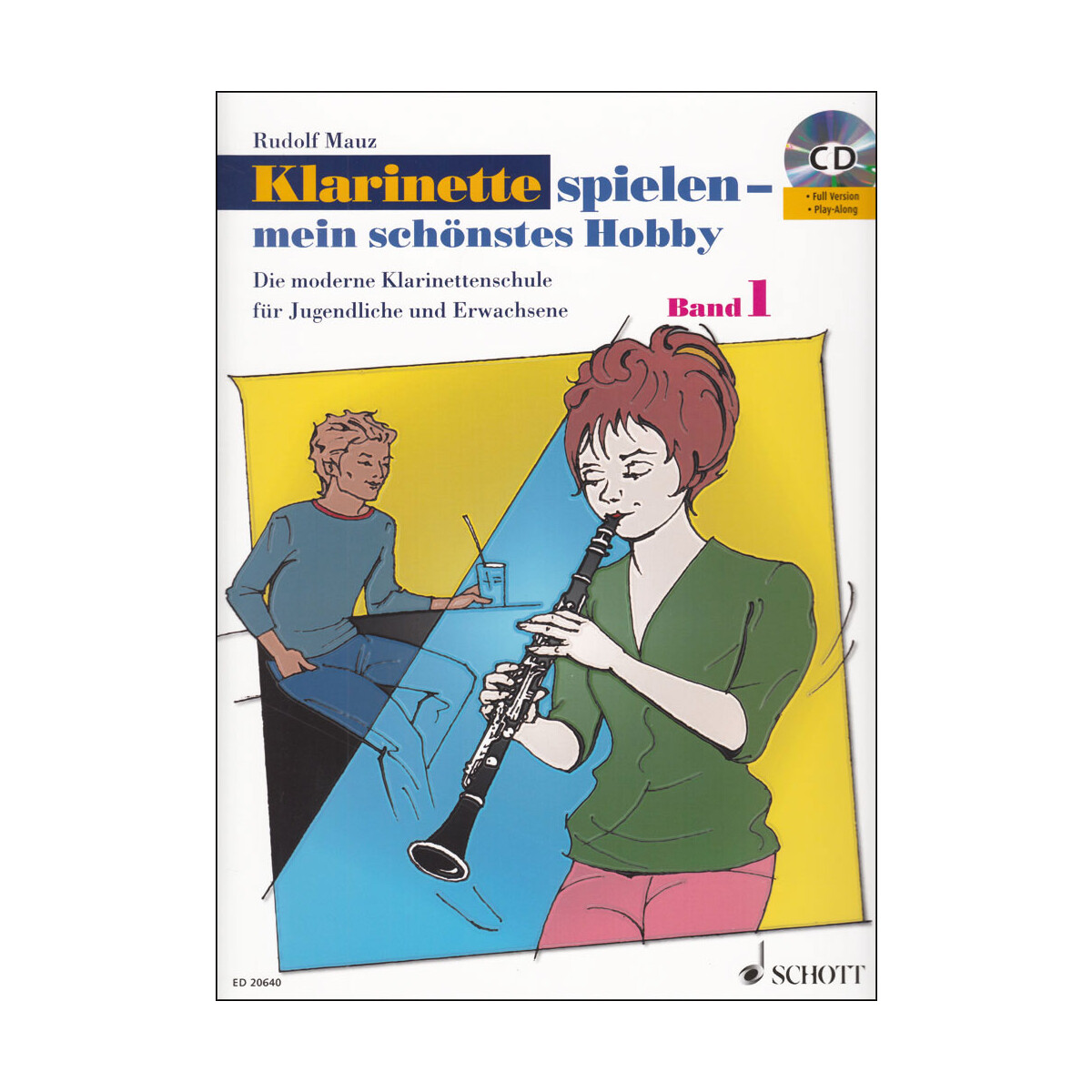 Klarinette spielen - mein schönstes Hobby Band 1...