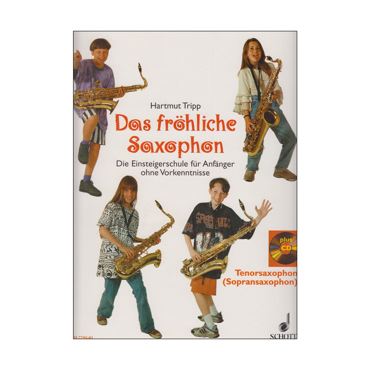 Das fröhliche Saxophon mit 2 CDs  für Tenor-...