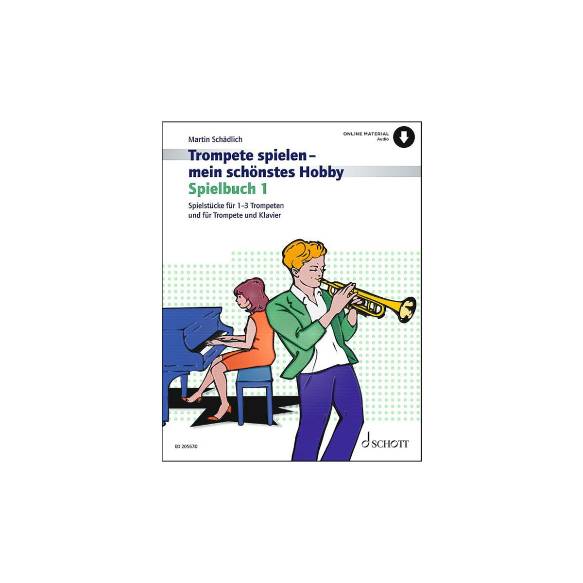 Trompete spielen - mein schönstes Hobby - Spielbuch...