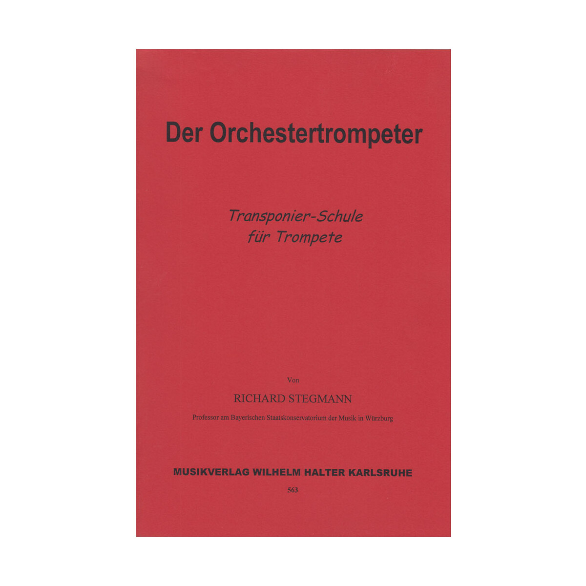 Der Orchestertrompeter (Transponier-Schule) - Richard...