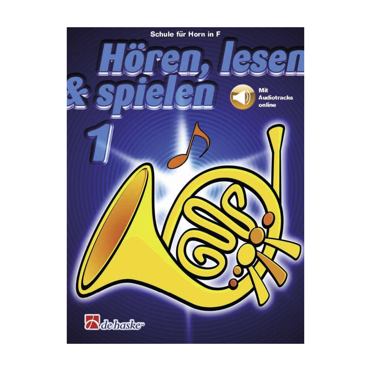 Hören, lesen & spielen 1 - Horn in F (mit...