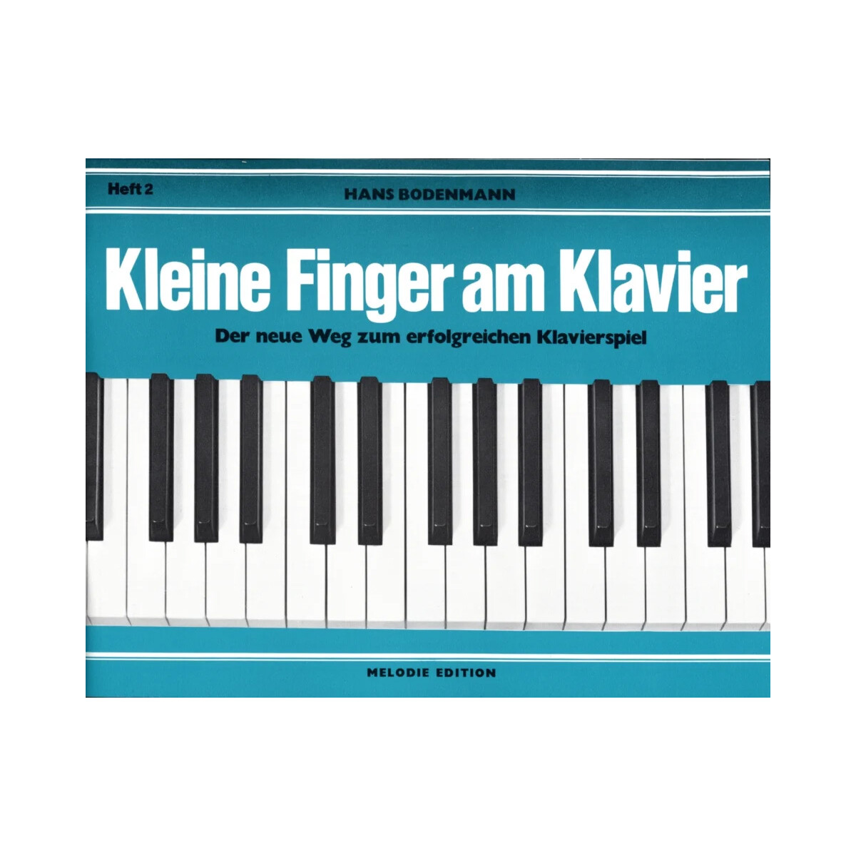 Kleine Finger am Klavier - Heft 2