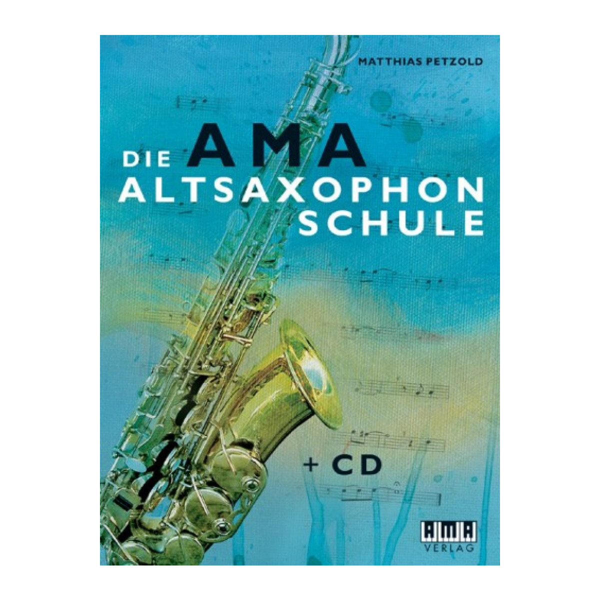 Die AMA-Altsaxophonschule