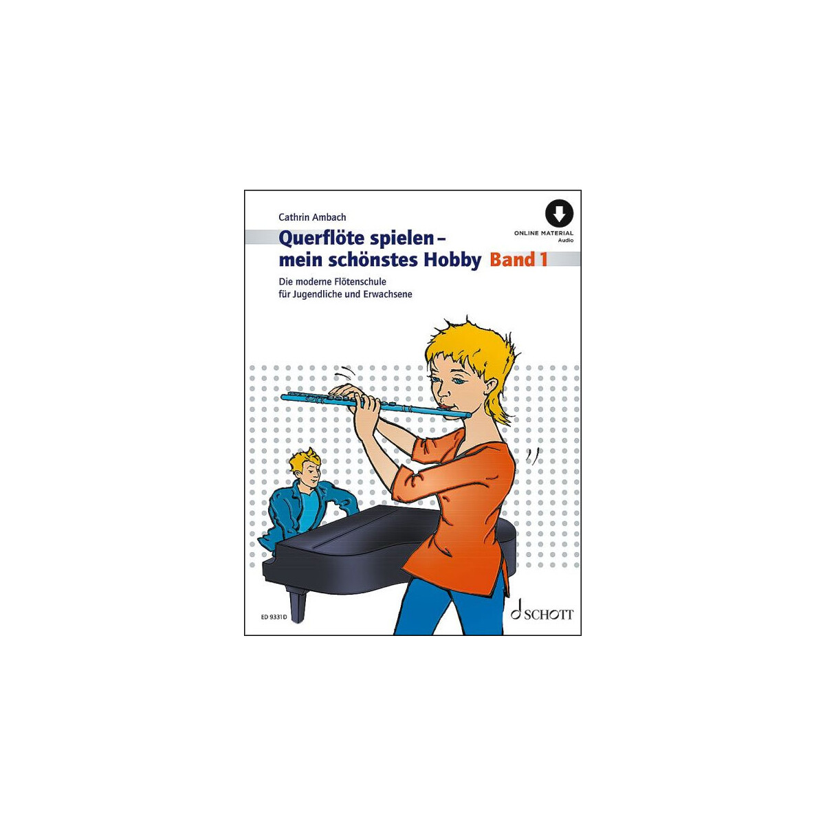 Querflöte spielen - mein schönstes Hobby 1 (mit...