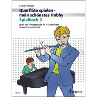 Querflöte spielen - mein schönstes Hobby / Spielbuch 2