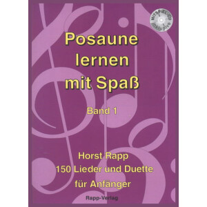 Posaune lernen mit Spaß - Band 1 mit CD (Horst Rapp)