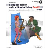 Saxophon spielen - mein schönstes Hobby 2 - Tenor-Saxophon