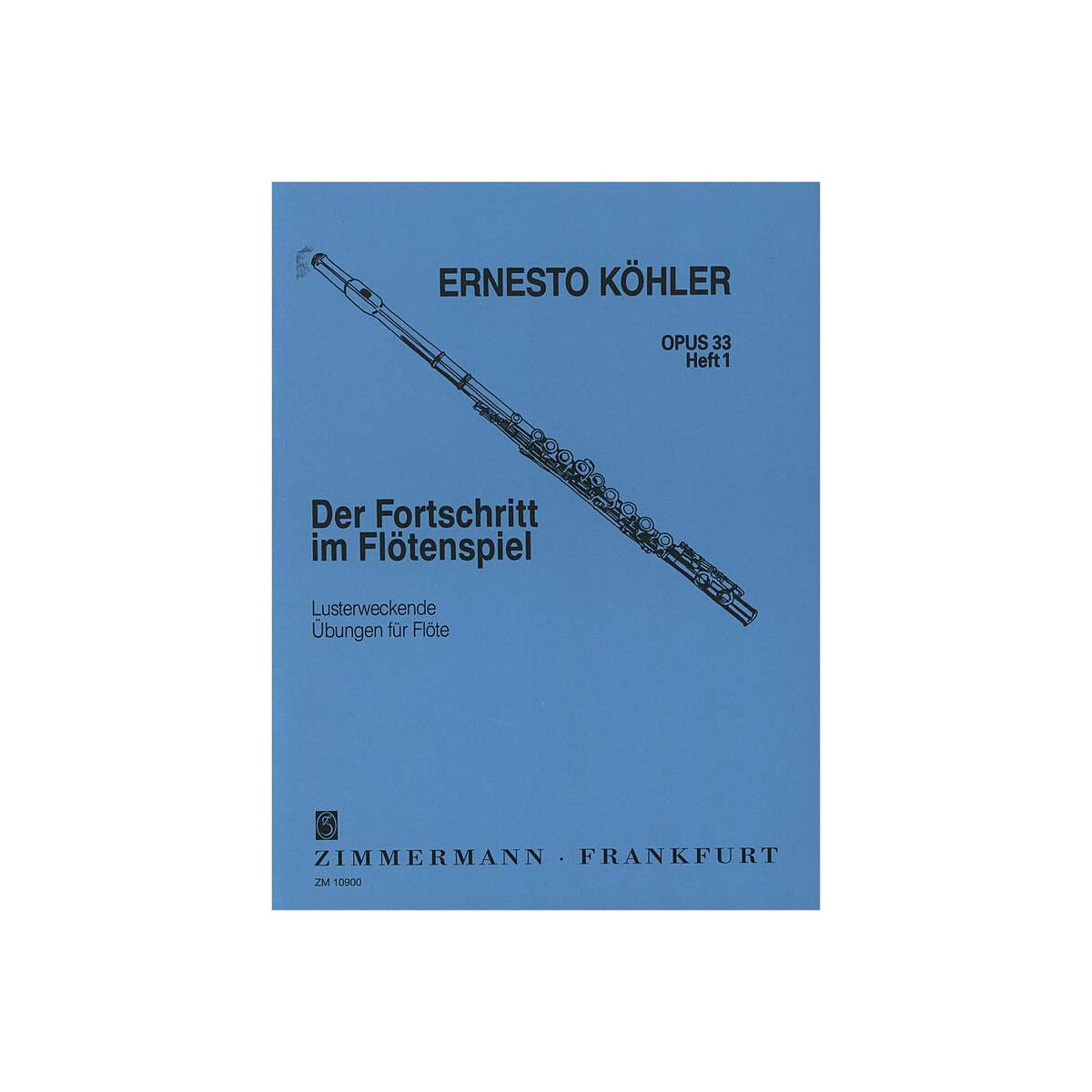Der Fortschritt im Flötenspiel 1 - Ernesto Köhler
