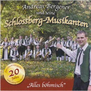 Schlossberg-Musikanten - Alles b&ouml;hmisch (20 Jahre)