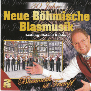 Roland Kohler und seine Neue Böhmische Blasmusik - 30...