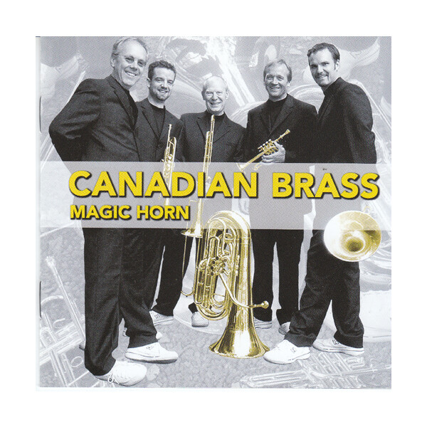 Canadian Brass - Magic Horn